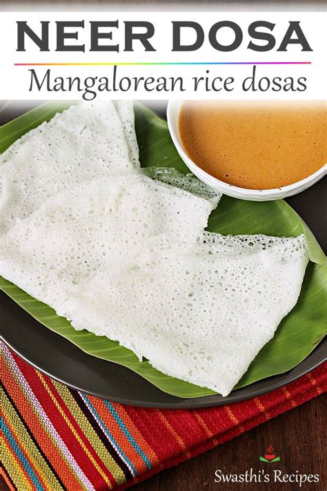 Neer dosa recipe - Swasthi's Recipes