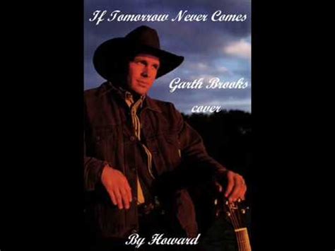 GARTH BROOKS -If tomorrow never comes-cover- HDM - YouTube