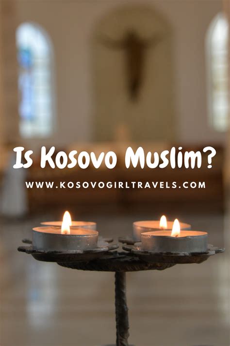 Kosovo, this Muslim majority country - Kosovo Girl Travels