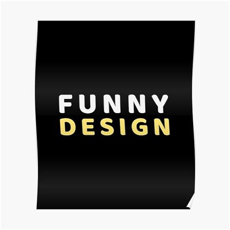 "Funny design joke logo" Poster by CrazyHowCool | Redbubble