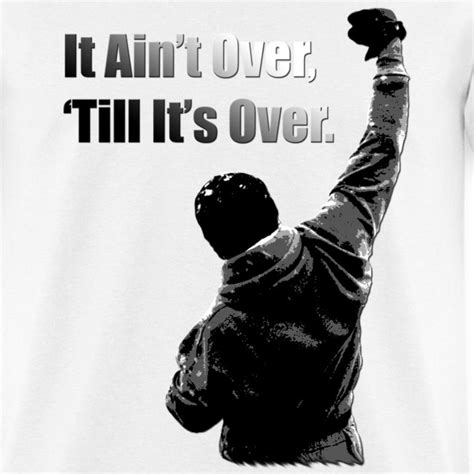 JK Design | Rocky - It Aint Over Till Its Over - Mens T-Shirt