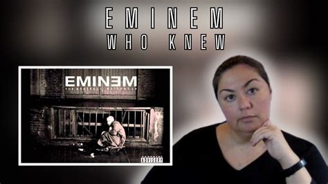 Reaction - Eminem - Who Knew (Explicit) - YouTube