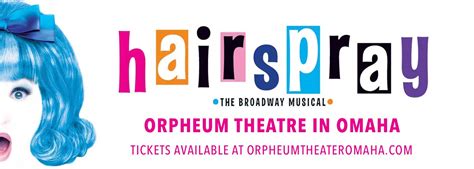 Hairspray Tickets | Orpheum Theatre in Omaha