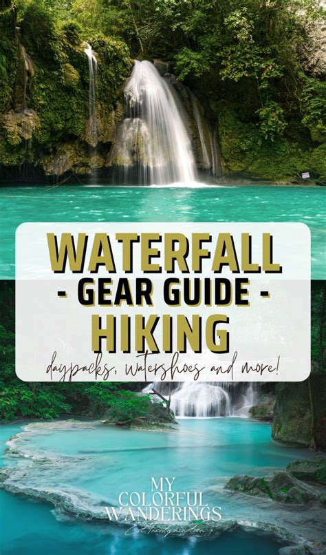 Waterfall Hiking: An Essential Gear Guide | My Colorful Wanderings