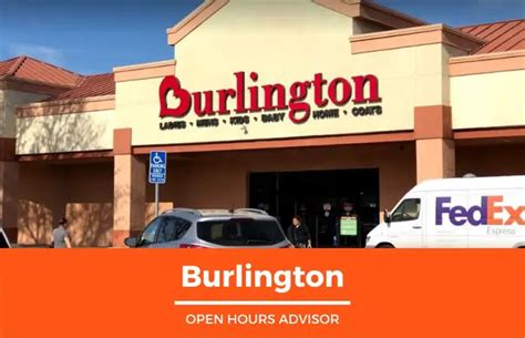 Burlington Hours: Opening, Closing & Holidays Hours | February 2024