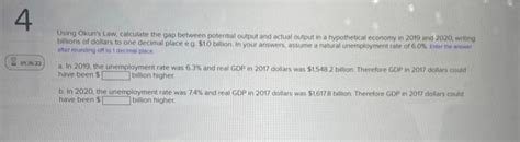 Solved Using Okun's Law, calculate the gap between potential | Chegg.com