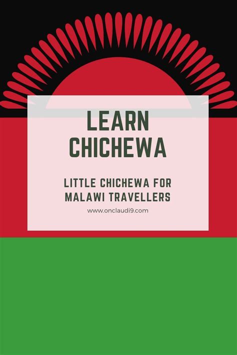 Malawi Language I Chichewa Language Guide I OnClaudi9 I BLOG | Language ...