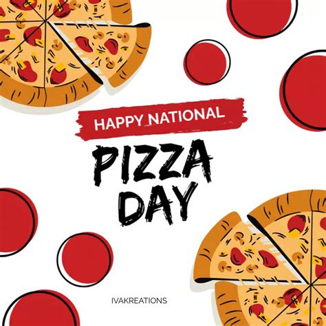 National Pizza Day Celebration Template | PosterMyWall