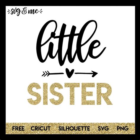 Little Sister New Baby - SVG & Me