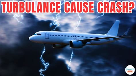 Can Turbulence Cause A Plane To Crash? - YouTube