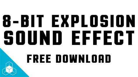 8 BIT EXPLOSION SOUND EFFECT - Daily FREE 8 Bit Sound Effects Download - YouTube