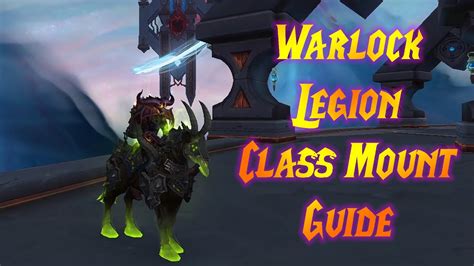 Guide to the Legion Class Hall for Warlocks [Legion Class Mount] In ...