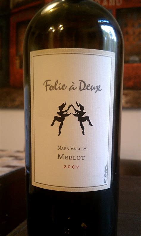 Folie a Deux Merlot 2007 - The Good Wine Guru
