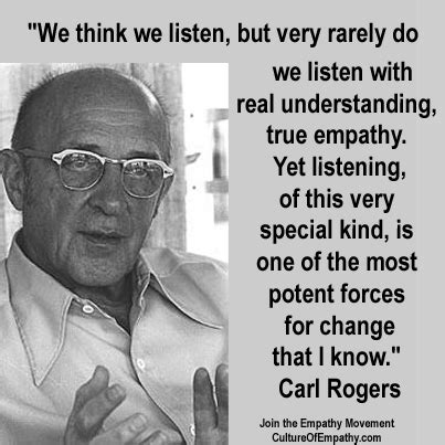 Culture of Empathy Builder: Carl Rogers Quotes