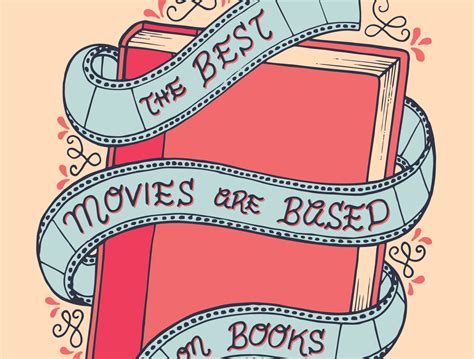 The Best Movies Are Based On Books by Rachel Krueger on Dribbble