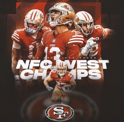 The 2022 San Francisco 49ers are the NFC West Champs. | 49ers, San ...