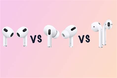 Apple AirPods Pro (2e Gen) vs AirPods (3e Gen) vs AirPods (2e Gen ...