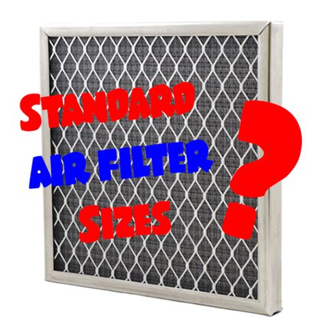 What are standard air filter sizes?