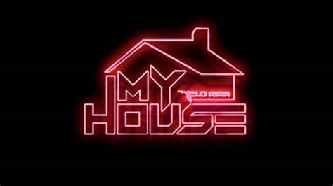 My House- Flo Rida - YouTube