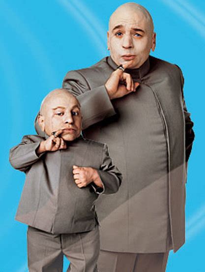 "I need an old priest and a young... - Dr Evil and Mini Me | Facebook