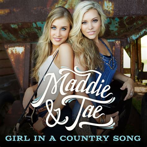 Keep It Country, Kids: Maddie & Tae "Girl In A Country Song" Single Review