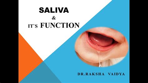 saliva ,human saliva ,composition ,properties of saliva,multi functionality of saliva. - YouTube