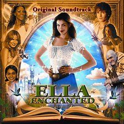 Ella Enchanted Soundtrack (2004)