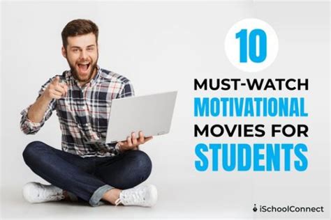 10 Essential motivational movies every student should watch