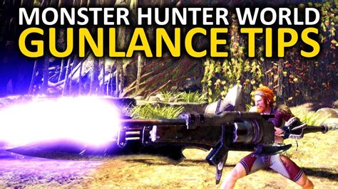 Monster Hunter World Gunlance Tips - YouTube