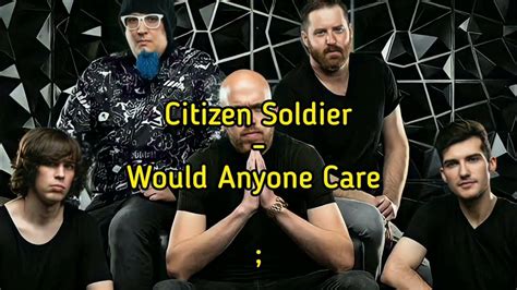 Citizen Soldier - Would Anyone Care (legendado) - YouTube