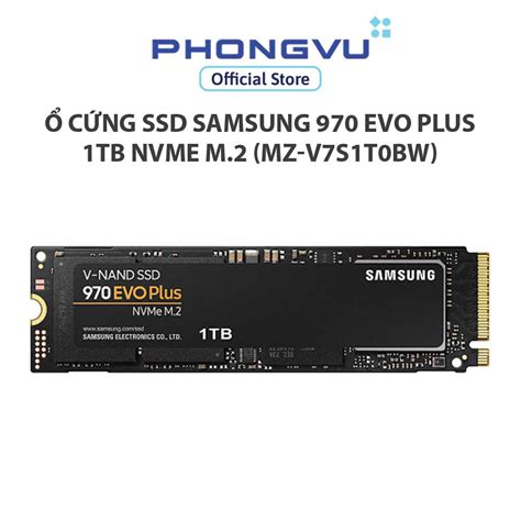 ổ cứng SSD Samsung 970 EVO PLUS 1TB NVMe M.2 (MZ-V7S1T0BW) - Bảo hành ...