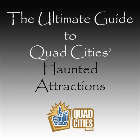 The Ultimate Guide to Quad Cities' Haunted Attractions | Quad Cities