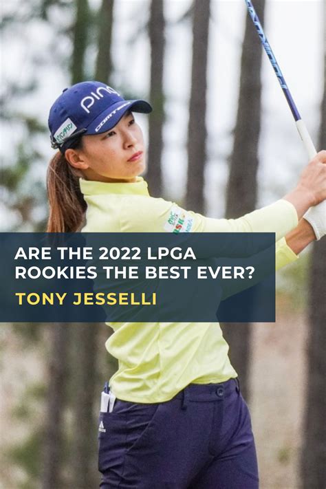 Are the 2022 LPGA Rookies the Best Ever? | Lpga, Golf lessons, Lpga tour