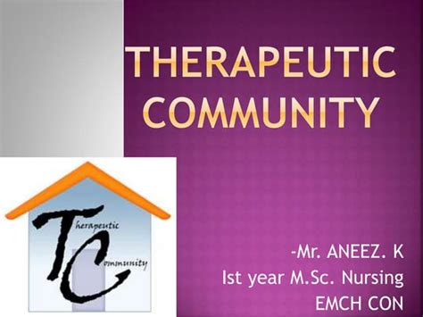 Therapeutic community | PPT