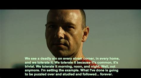 Kevin Spacey Quote from Seven | Movie quotes, Se7en movie, Horror quotes