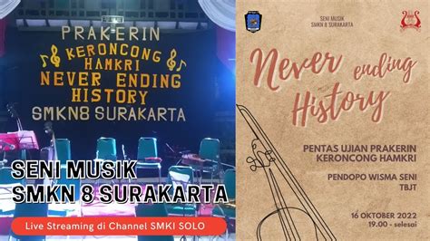 PRAKERIN KERONCONG HAMKRI NEVER ENDING HISTORY SMKN 8 SURAKARTA - YouTube