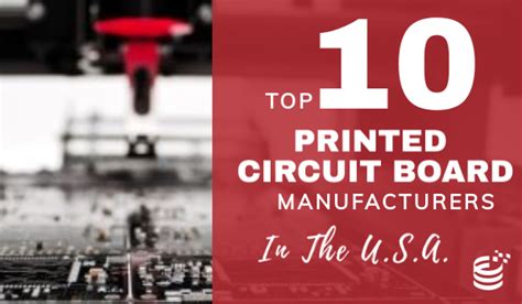 Top U.S. Printed Circuit Board Manufacturers - IndustrySelect®