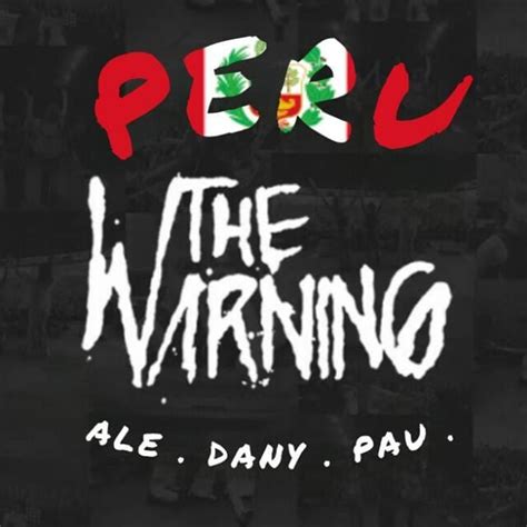 The Warning Perú