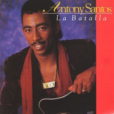 Antony Santos : Best Ever Albums