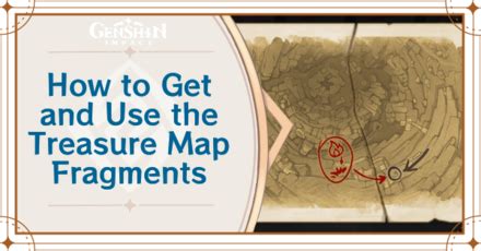 How to Get and Use Treasure Map Fragments in The Chasm | Genshin Impact｜Game8