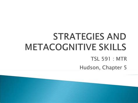 Strategies And Metacognitive Skills 2 | PPT