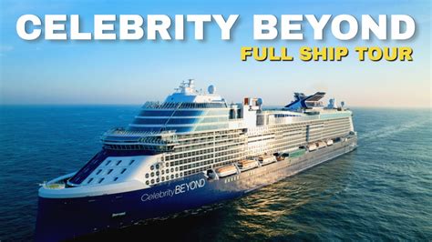 Celebrity Beyond | Full Walkthrough Ship Tour & Review 4K | Celebrity Cruises - YouTube