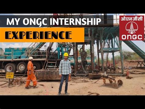 MY ONGC INTERNSHIP EXPERIENCE | ONGC MEHSHANA | Life at Ongc Internship | Petroleum Engineering ...