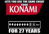 [Image - 38102] | Konami code | Know Your Meme