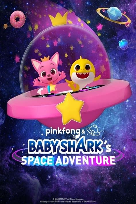 Pinkfong & Baby Shark's Space Adventure (2019) — The Movie Database (TMDb)