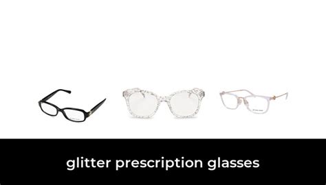 47 Best glitter prescription glasses 2022 - After 134 hours of research and testing.