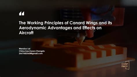 CONF-FMCE 2024 - The Working Principles of Canard Wings and its Aerodynamic Advantages and ...