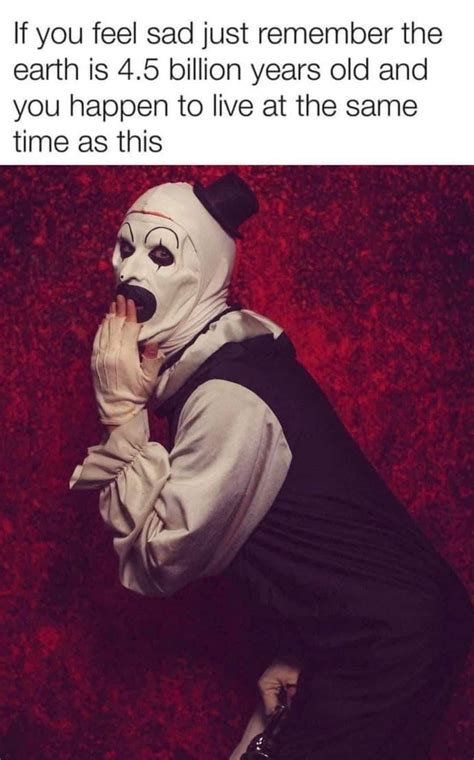 Art The Clown- Terrifier Memes : r/terrifier