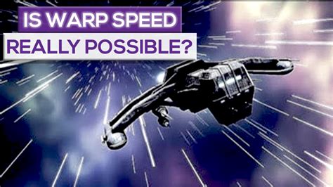 Is Warp Speed Really Possible?