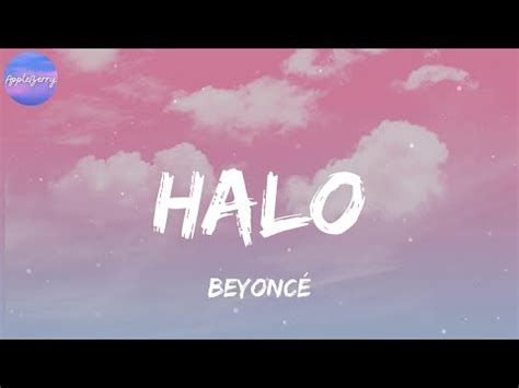 Beyoncé - Halo (Lyrics) - YouTube